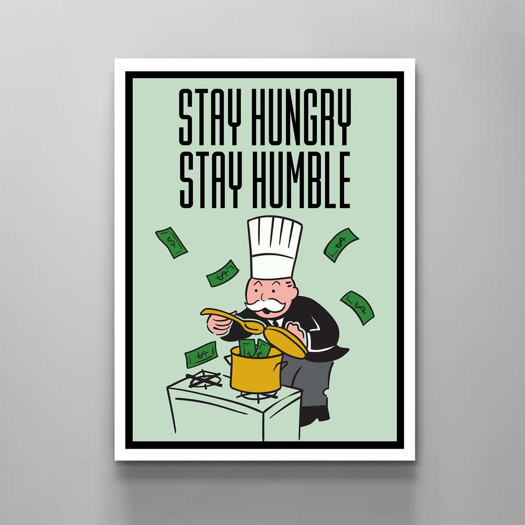 Stay Hungry Stay Humble