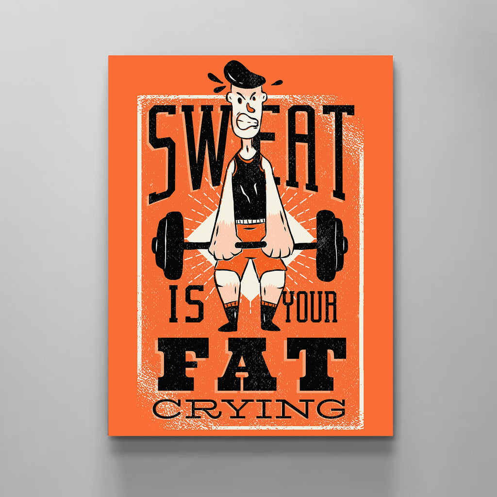 Sweat Is Fat Crying - Stock Buddies -Canvas Wraps