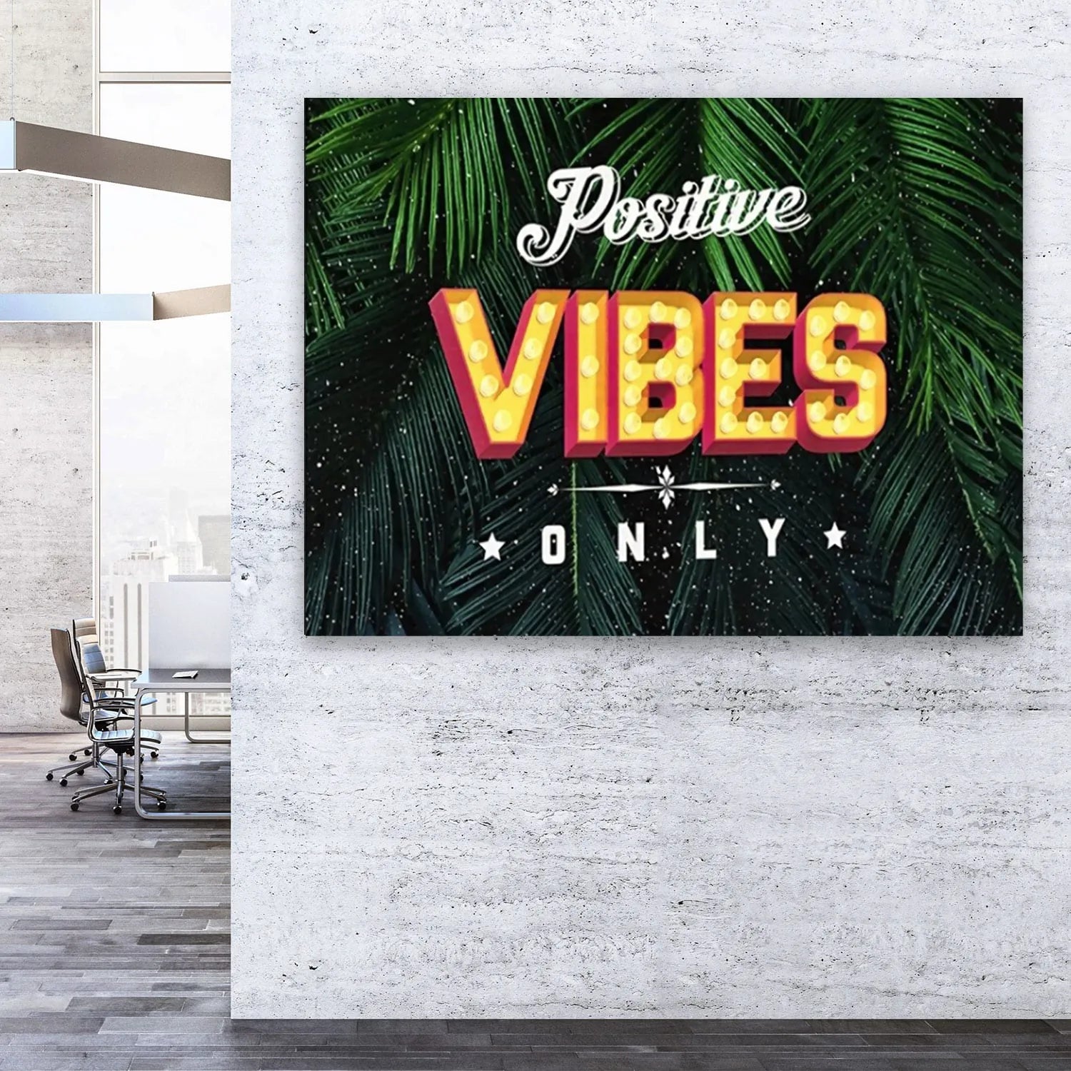 Positive Vibes Only